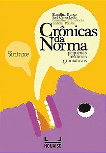 Crônicas Da Norma - Pequenas Histórias Gramaticais - Sintaxe