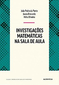 Investigações Matemáticas Na Sala De Aula