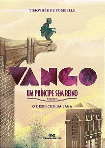 Vango – Um Príncipe Sem Reino Volume 2: O Desfecho Da Saga