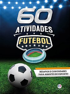Futebol - 60 Atividades