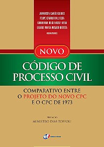 Novo Código De Processo Civil - Comparativo Entre O Projeto Do Novo Cpc E O Cpc De 1973
