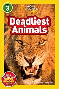 Deadliest Animals - National Geographic Kids - Level 3