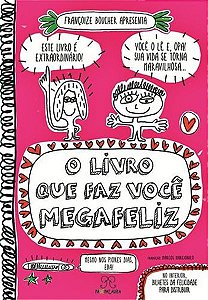 O Livro Que Faz Você Megafeliz