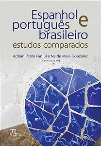 Espanhol E Português Brasileiro - Estudos Comparados