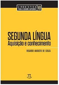 Segunda Língua: Aquisição E Conhecimento