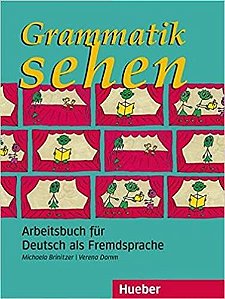 Grammatik Sehen - Arbeitsbuch Für Deutsch Als Fremdsprache