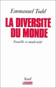 La Diversite Du Monde: Famille Et Modernité