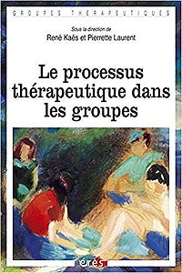 Le Processus Thérapeutique Dans Les Groupes