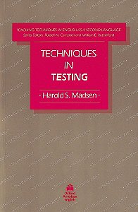 Techniques In Testing - Teaching Techniques In English As A Second Language
