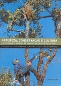 Natureza, Conservação E Cultura