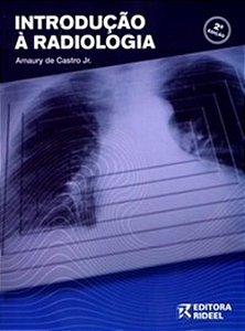 Introdução À Radiologia – 2ª Edição