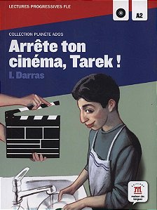 Arrête Ton Cinéma, Tarek! A2 Avec Audio CD