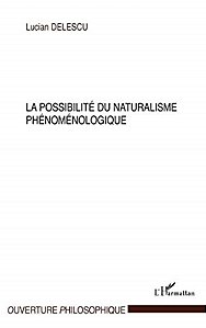 La Possibilité Du Naturalisme Phénoménologique