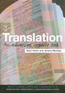 Translation - An Advanced Resource Book