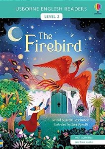 The Firebird - Usborne English Readers - Level 2 - Book With Activities And Free Audio