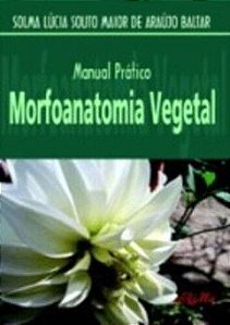 Manual Prático De Morfoanatomia Vegetal