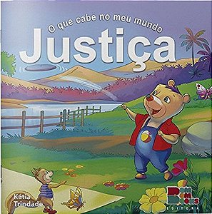 Justiça - O Que Cabe No Meu Mundo