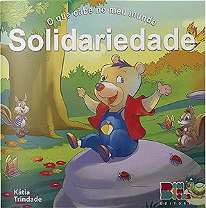 Solidariedade - O Que Cabe No Meu Mundo