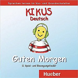 Kikus Deutsch - Guten Morgen - Audio-CD