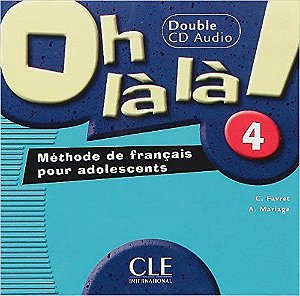 Oh Là Là! 4 - Double CD Audio Collectif