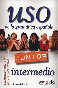Uso De La Gramática Española Junior Intermedio - Libro Del Alumno