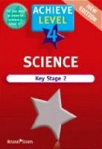 Achieve Science Level 4 Revision Book - Key Stage 2