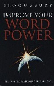 Bloomsbury Improve Your Wordpower - The Key To A Bigger Vocabulary - Paperback