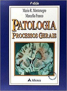 Patologia - Processos Gerais - Quarta Edição