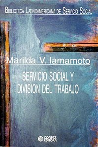 Servicio Social Y División Del Trabajo - Volume 2 - 2ª Edición