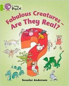 Fabulous Creatures - Are They Real?