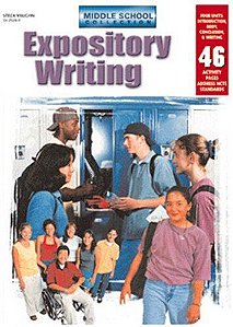 Middle School Writing: Expository Writing - Grades 5 - 8