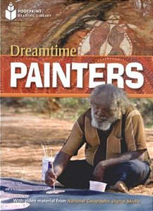 Dreamtime Painters - Footprint Reading Library - British English - Level 1 - Book