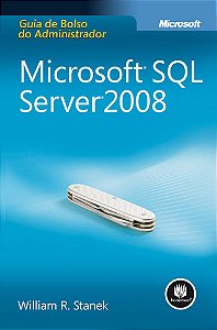 Microsoft Sql Server 2005 - Guia De Bolso Do Administrador