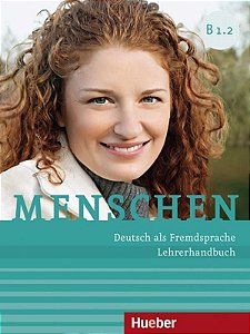 Menschen B1.2 - Lehrerhandbuch