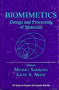 Biomimetics - Design And Processing Of Materials