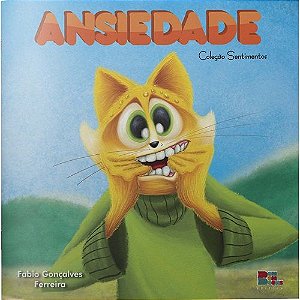 Ansiedade - Coleção Sentimentos