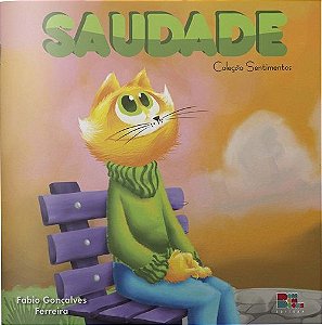 Sentimentos: Saudade