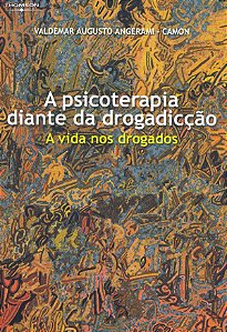 A Psicoterapia Diante Da Drogadicção