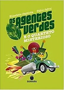 Agentes Verdes E O Quarto Misterioso