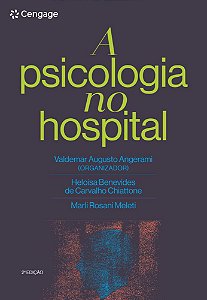 Psicologia No Hospital, A