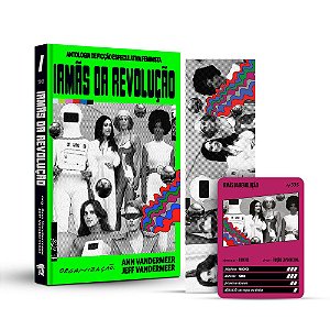 Irmãs Da Revolução Antologia De Ficção Especulativa Feminista