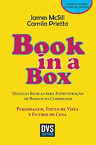 Book In A Box - Personagem, Ponto De Vista E Filtros De Cena Técnicas Básicas Para Estruturação De Romances Comerciais