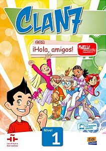 Clan 7 Con Hola, Amigos! 1 - Libro Del Alumno Con Extensión Digital