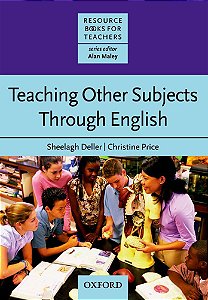 Teaching Other Subjects Through English - Resource Book For Teachers