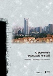 O Processo De Urbanização No Brasil - 2ª Edição