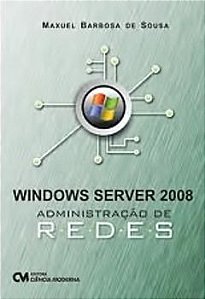 Windows Server 2008 Administração De Redes