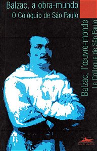 Balzac, A Obra-Mundo