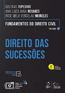 Fundamentos Do Direito Civil - Direito Das Sucessões - Vol. 7