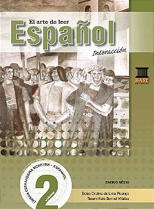 El Arte De Leer Espanol Volume 2 Interaccion 2