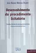 Desenvolvimento Do Procedimento Licitatório (Com CD) Convite, Tomada De Preços, Concorrência, Doutrina, Jurisprudência E Prática